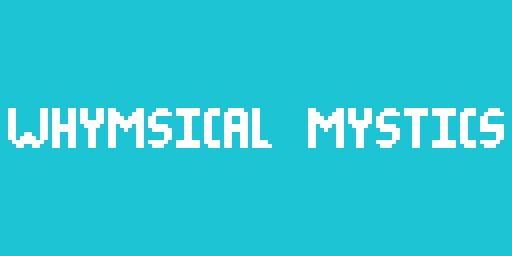 Whymsical Mystics (1)