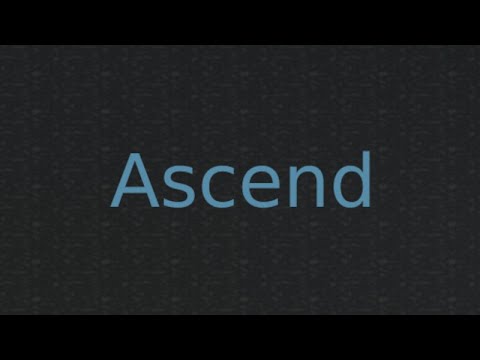 ASCEND Gameplay Trailer