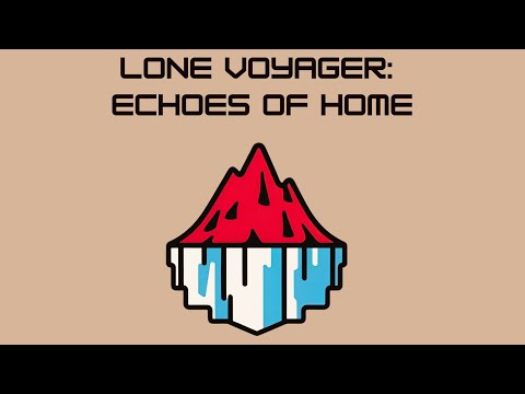 Lone voyager  echos of home