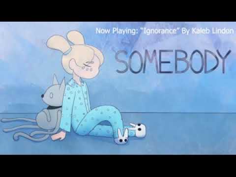 Soundtrack to "Somebody"